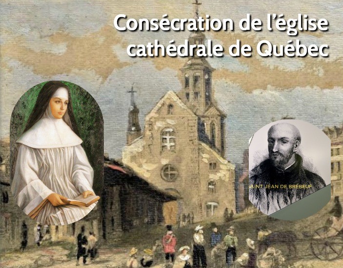 Consécration de l’église cathédrale de Québec 